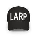 "LARP" Cap