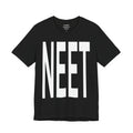 "NEET" T-shirt