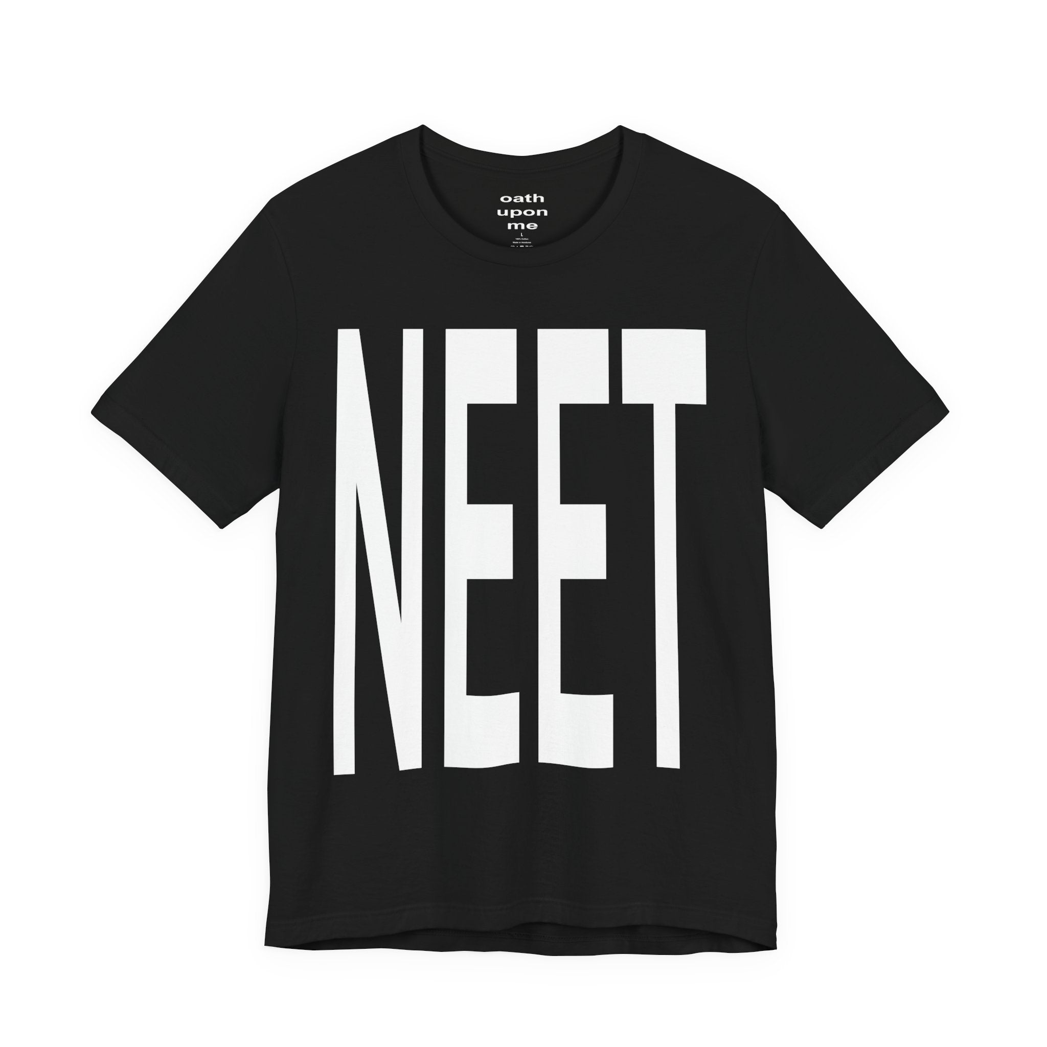 "NEET" T-shirt